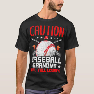 Försiktighet Baseball Grandma Yell Louely Älskare T Shirt