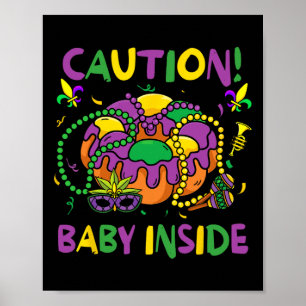 Försiktighet Byby Funny Mardi Gras Parad Carnaval Poster