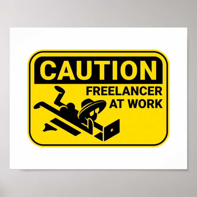 Försiktighet! Freelancer på jobbet Poster (Framsidan)