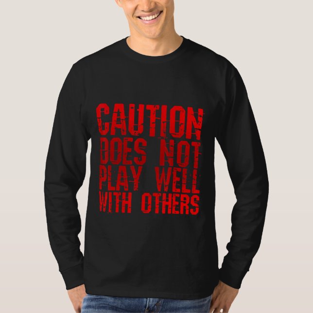 Försiktighet fungerar inte bra för andra t shirt (Framsida)