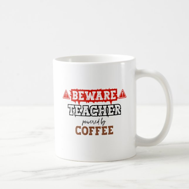 Försiktighet: Lärare med kaffe | Funny Teacher Kaffemugg (Höger)