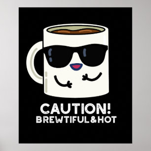 Försiktighet och Hett vid Mörk BG för kaffe och  Poster