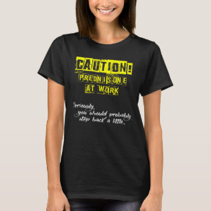 Försiktighet! Prednison på arbetet T Shirt