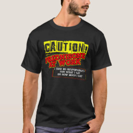 Försiktighet! Prednison på arbetsplatsen som motta T Shirt