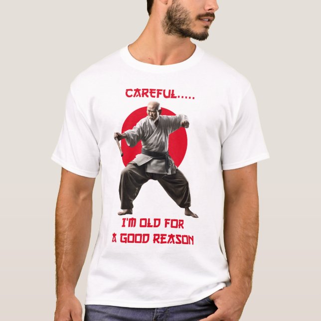 Försiktigt att jag är gammal för Bra T-shirt (Framsida)