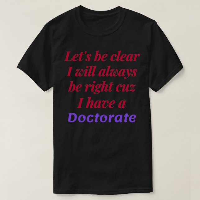 Forskare forskares doktorander scholarly ph t shirt (Design framsida)