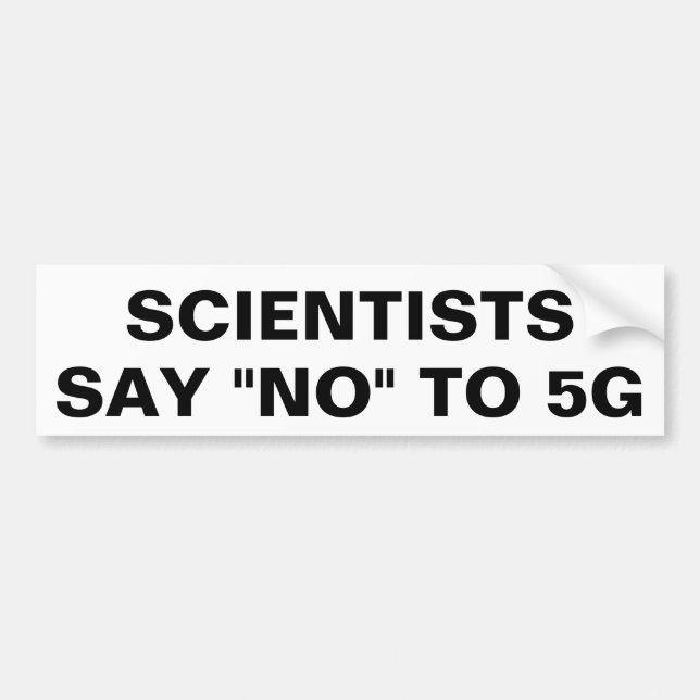 Forskarenågot att säga inte till 5G Bildekal (Framsidan)