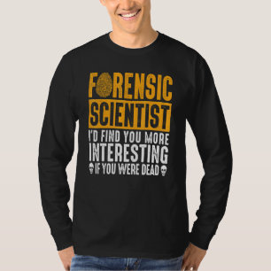 Forskmedicinska vetenskapsmännen Coroner Forensic  T Shirt