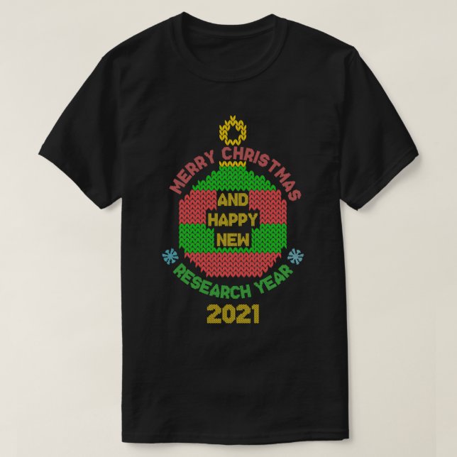 Forskningsåret god jul och lycklig 2021 t shirt (Design framsida)