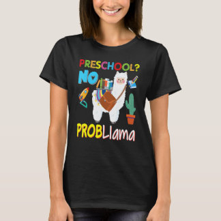 Förskola Inget Probllama Problem Lama Barn Elev T Shirt