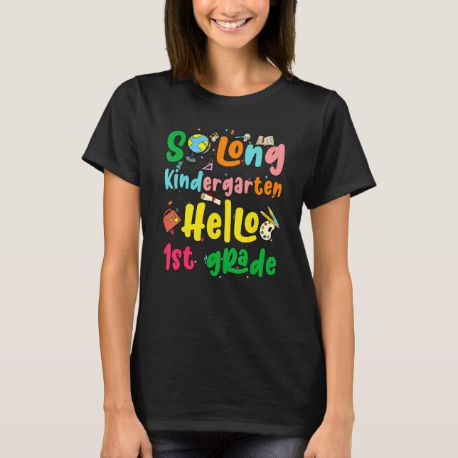 Förskoleklass Examen Hej 1:a Klass T Shirt (Framsida)