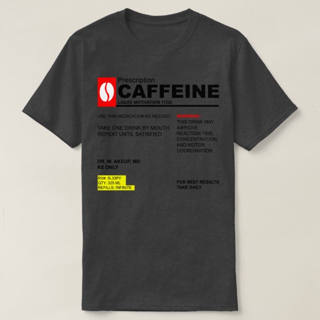 Förskrivning av koffein t shirt (Design framsida)