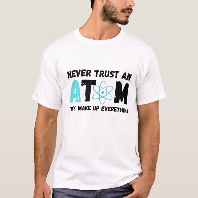 FÖRSÖK ALDRIG EN ATOM T SHIRT (Framsida)