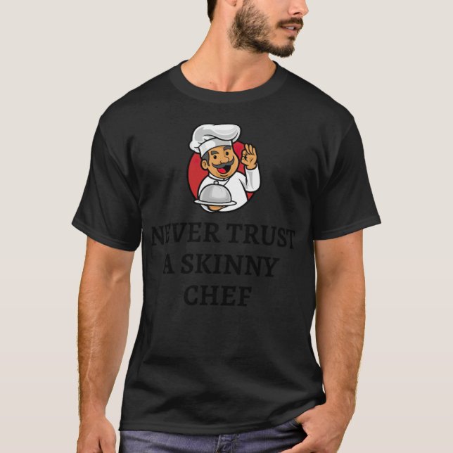 FÖRSÖK ALDRIG EN SMALA CHEF-kock (hane) politik T Shirt (Framsida)