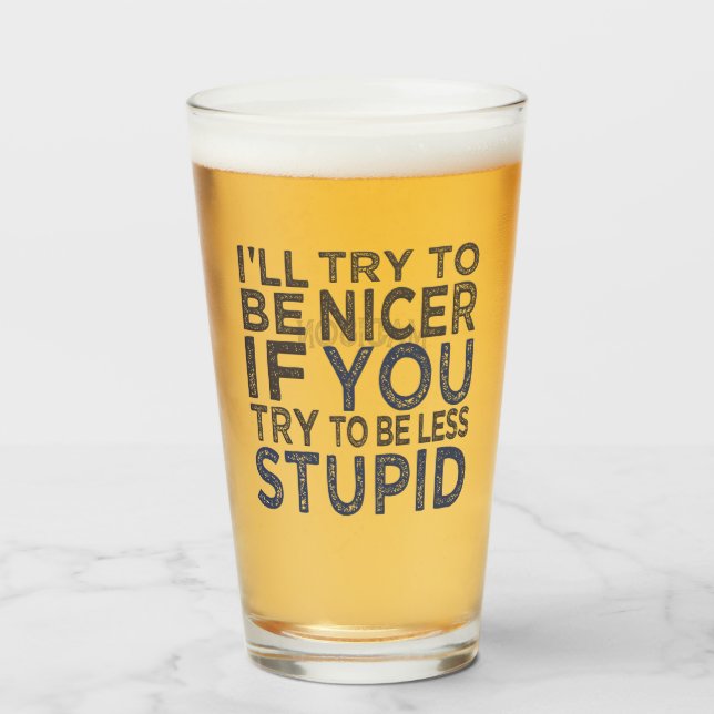 Försök att vara Nicer-anpassat namn Glaskopp (Framsida fylld)