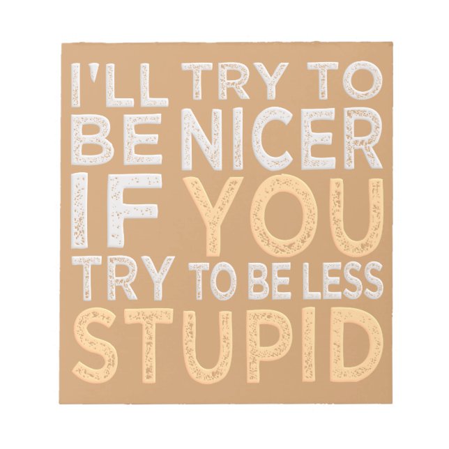 Försök att vara Nicer anpassningsbar-anteckningsbl Anteckningsblock (Framsida)