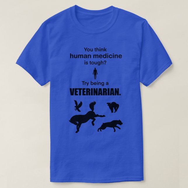 Försök att vara veterinär t shirt (Design framsida)