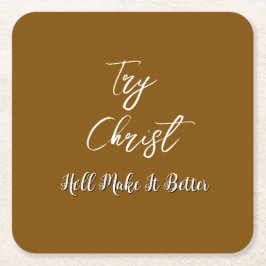 Försök Christ Brown Underlägg Papper Kvadrat