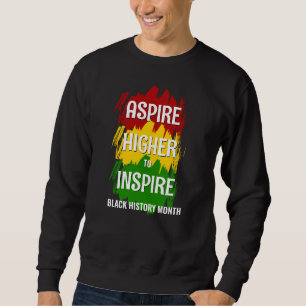FÖRSÖK HÖGRE ATT INSPIRE Black History Månad Lång Ärmad Tröja