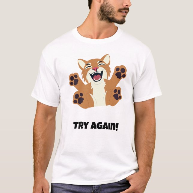 Försök igen! Funny Cat T Shirt (Framsida)
