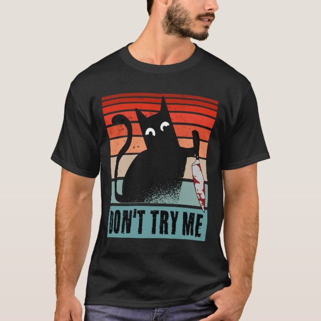 Försök inte med mig, Moody Cat med knivar-inbjudan T Shirt (Framsida)