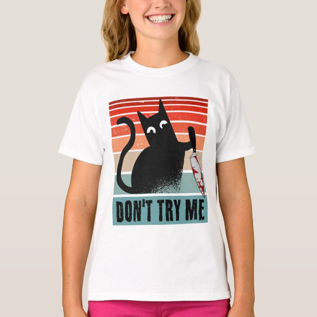 Försök inte med mig, Moody Cat med knivar-inbjudan T Shirt (Framsida)