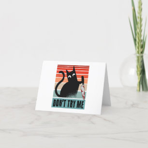 Försök inte med mig, Moody Cat med knivar-inbjudan Tack Kort