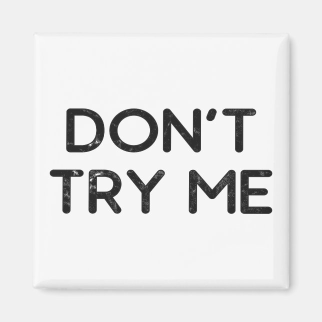 Försök inte med mjukpapper magnet (Framsidan)