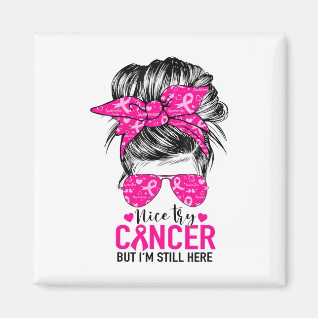 Försök med cancer, men jag är fortfarande här för  magnet (Framsidan)