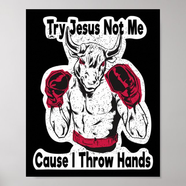 Försök med Jesus inte mig för jag slänger händer k Poster (Framsidan)