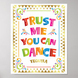 FÖRSÖK MIG ATT DU KAN DANA TEQUILA-Skriv ut Poster