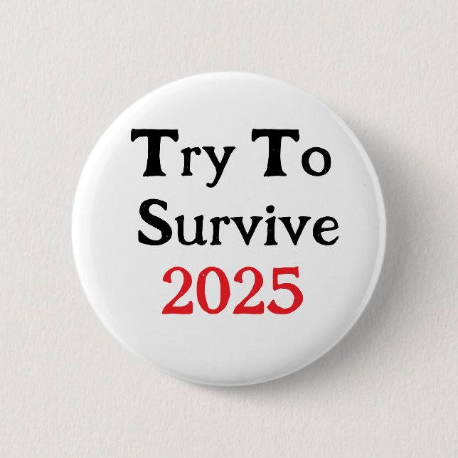Försök Överleva 2025 Knapp (Framsida)