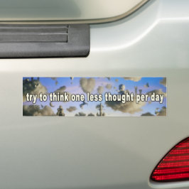 Försök Tänka en mindre tanke per dag Bildekal