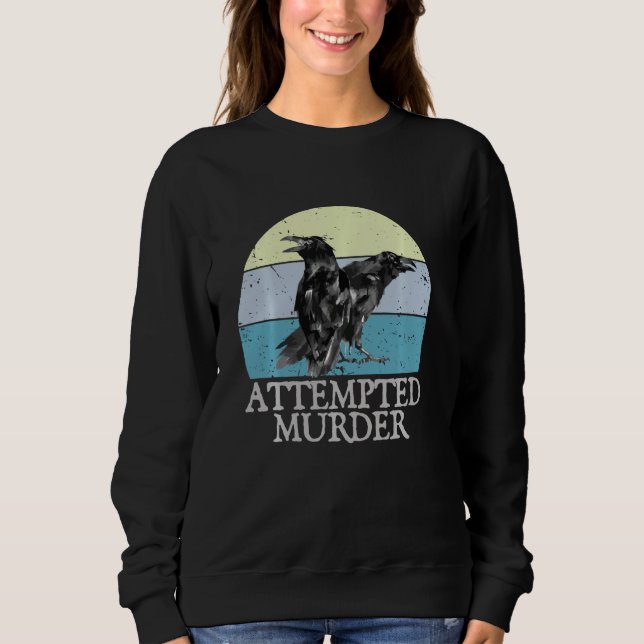 Försök till Kråkor och Ravens Funny Kråka Shirt B T (Framsida)