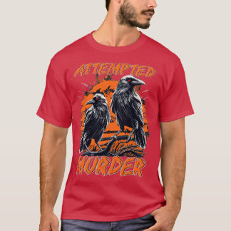 Försök till mord har reviderats t shirt
