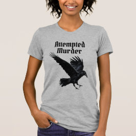 Försök till mord t shirt