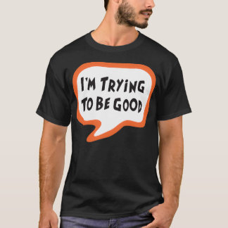 Försöker bli bra t shirt