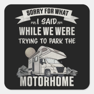 Försöker parkera Motorhome Funny RV Fyrkantigt Klistermärke