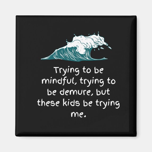 Försöker vara minutiös magnet (Framsidan)