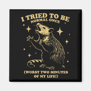Försöket att vara normal Gång-funny Possum Sungles Magnet