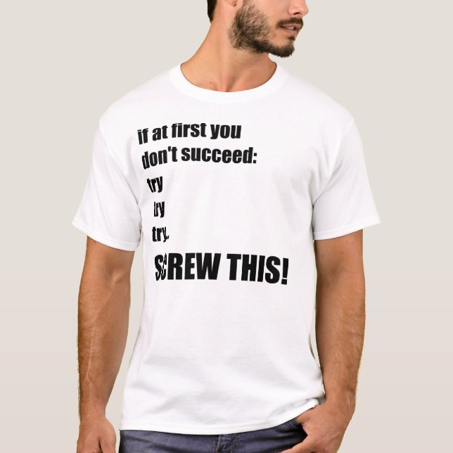 Försökförsök igen tee shirt (Framsida)