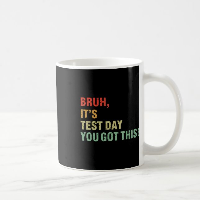 Försöksdagen du Har den här testdagsläraren Kaffemugg (Höger)