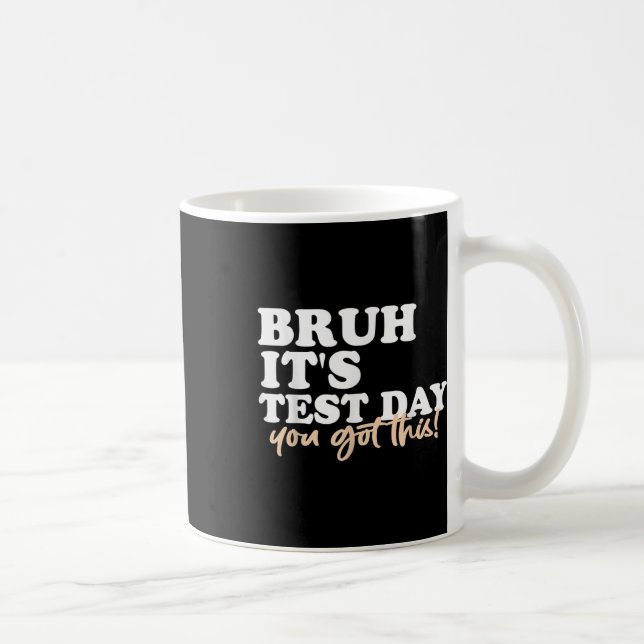 Försöksdagen du Har den här testdagsläraren Kaffemugg (Höger)