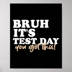 Försöksdagen du Har den här testdagsläraren Poster