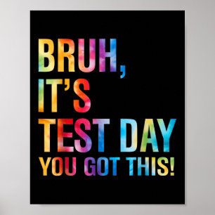 Försöksdagen du Har den här testdagsläraren Poster