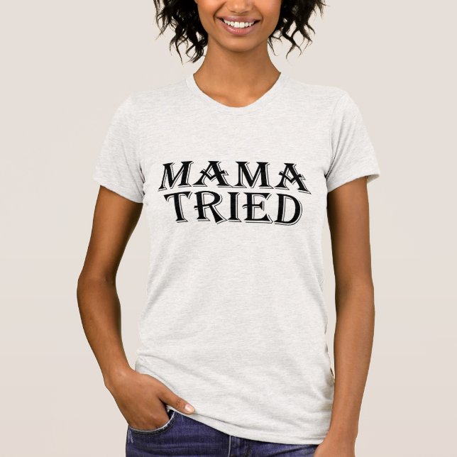försökta mammor tee shirt (Framsida)