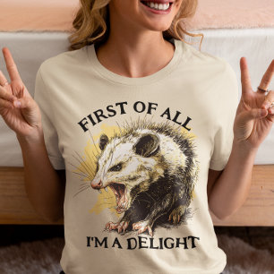 Först av allt är jag en förtjusande pungråtta  t shirt