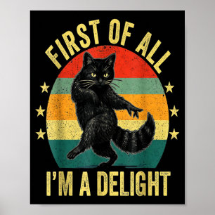 Först av allt är jag en förtjusande rytande katt r poster