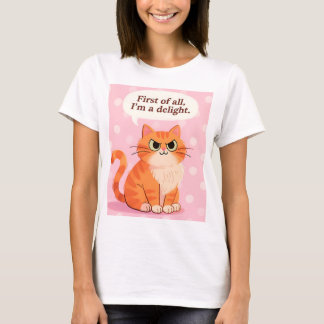 Först av allt, jag är en förtjusande rolig katt Sa T Shirt