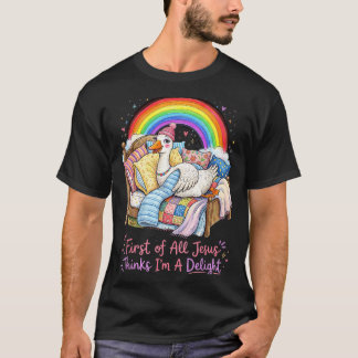 Först av allt tror Jesus att jag är en förtjusande T Shirt